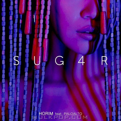 Horim – Sug4r (Feat. Paloalto) – Single