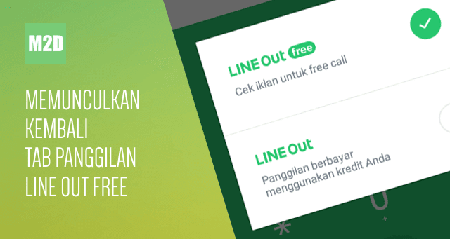 Cara Menggunakan LINE Out Free Telepon Bebas Pulsa dari Line