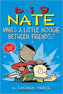 Big Nate: What's a Little Noogie Between Friends PDF Big Nate: What's a Little Noogie Between Friends PDF