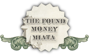 Found Money Miata