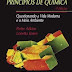 Princípios de Química - Questionando a Vida Moderna e o Meio Ambiente - Atkins e Jones
