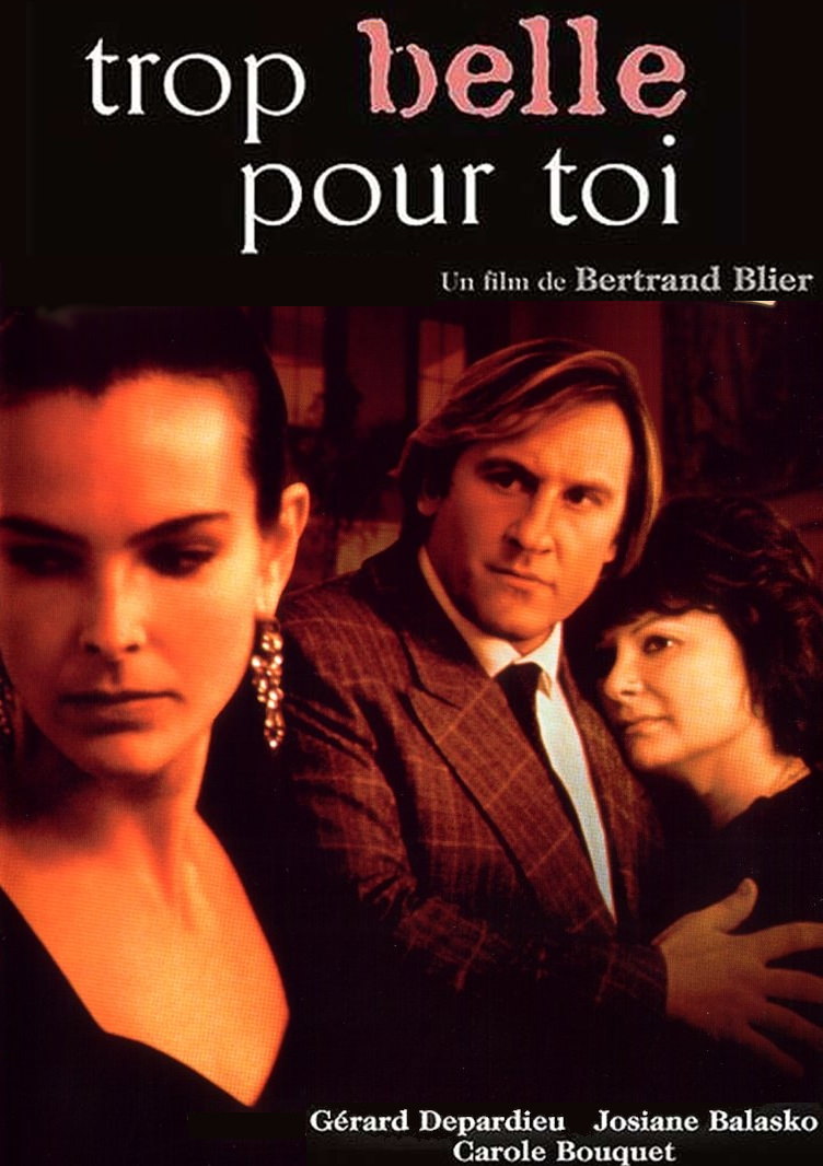 Trop Belge Pour Toi Francomac™: Blier-1989-Trop belle pour toi
