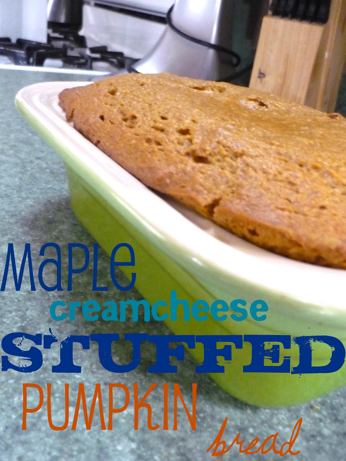 My Kitchen, My Love: Pumpkin Bread with Maple Cream Cheese Filling