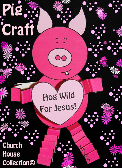 Church House Collection Blog: Hog Wild For Jesus- Pig Craft For