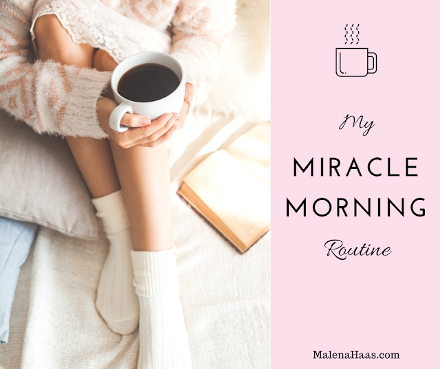 My Miracle Morning Routine