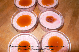 Vie quotidienne de FLaure: crème au tapioca rosée, coulis de caramel