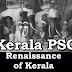 Kerala PSC - Facts about Renaissance of Kerala - 04