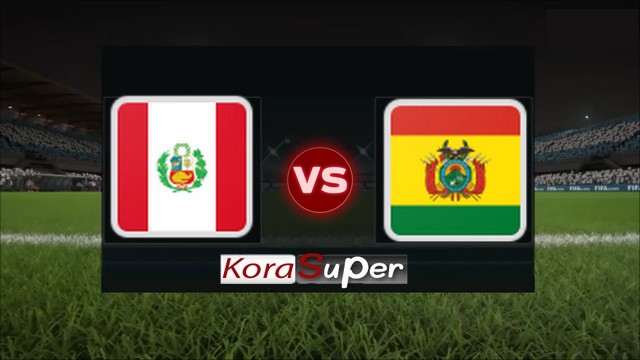 شاهد لايف مباراة بوليفيا وبيرو 18-06-2019 شاهد لايف مباراة بوليفيا وبيرو 18-06-2019