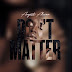 August Alsina - Don't Matter
