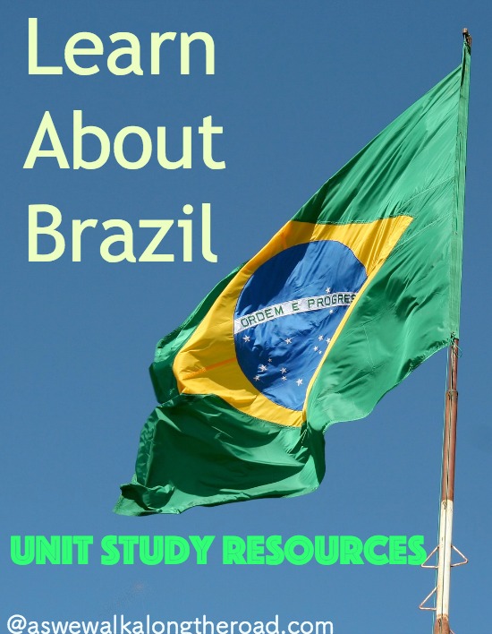 Brazil unit study resources Brazil unit study resources
