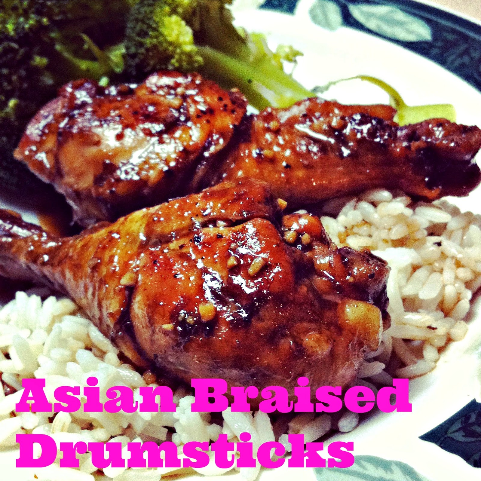 Foodie Fridays Asian Braised Drumsticks