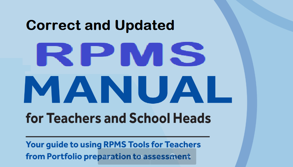 Correct and Updated Version of the RPMS Manual for Teachers and School