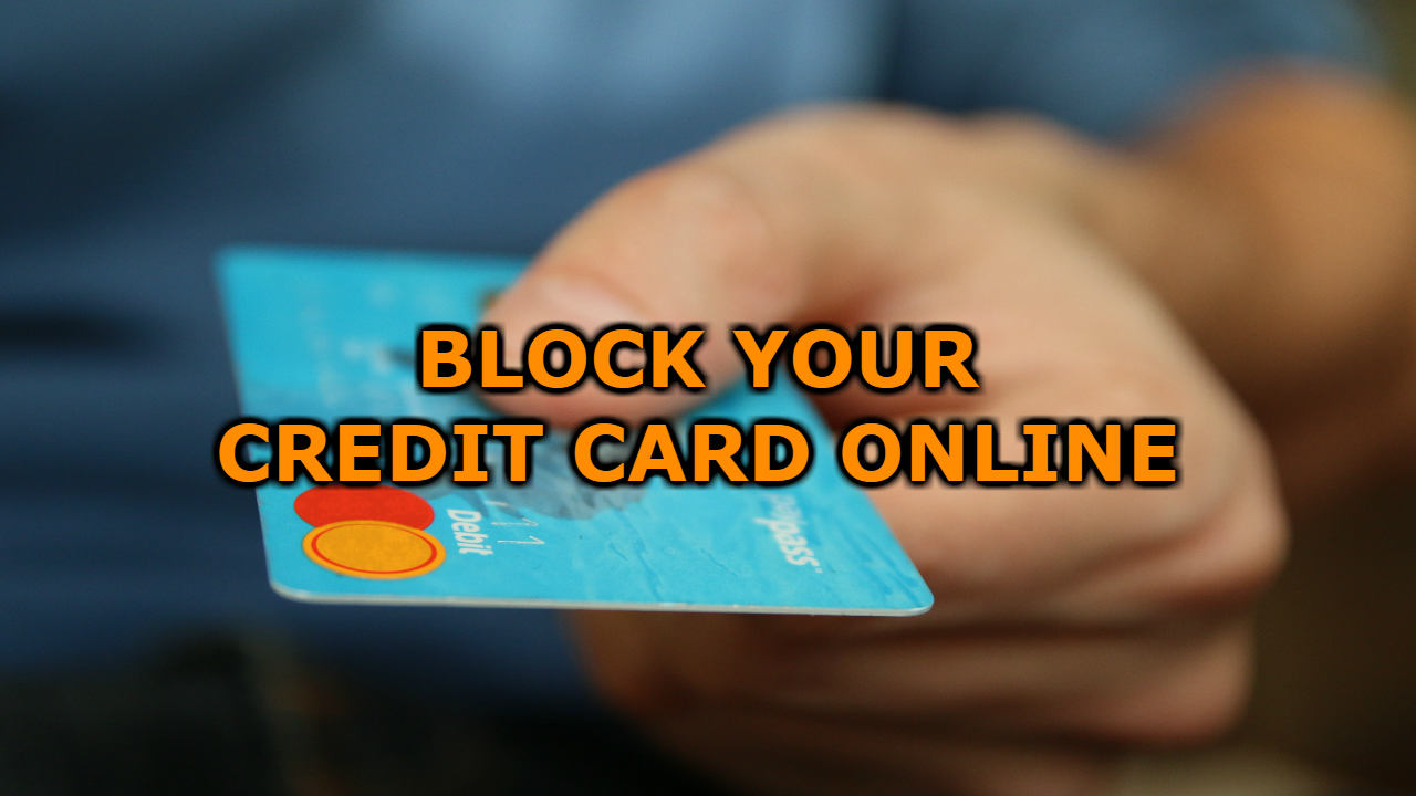 How to Block Indusind Bank Credit Card Online through Banking