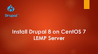 Install Drupal 8 on CentOS 7 LEMP Server