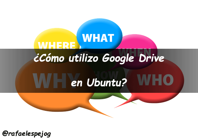 como utilizo google drive en ubuntu