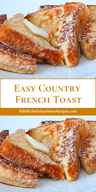 Easy Country French Toast Easy Country French Toast