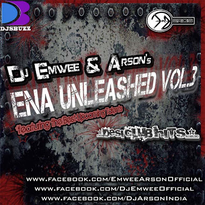 EnA UNLEASHED VOL.3 – DJ EMWEE & DJ ARSON’S