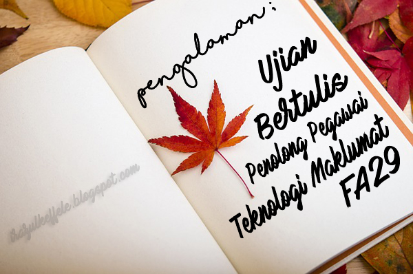 Ujian Bertulis PTM FA29 Ujian Bertulis PTM FA29
