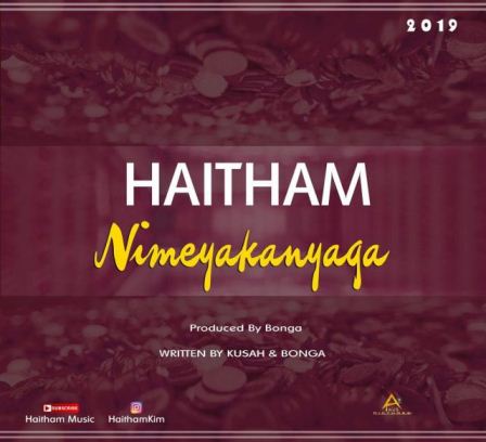 Haitham - Nimeyakanyaga Nimeyakanyaga