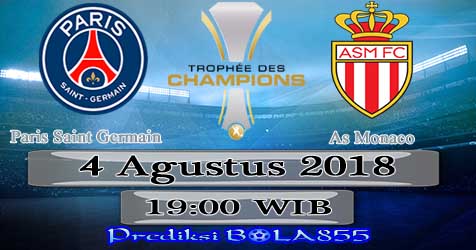 Prediksi Bola855 Paris Saint Germain vs As Monaco 4 Agustus 2018 Prediksi Bola855 Paris Saint Germain vs As Monaco 4 Agustus 2018