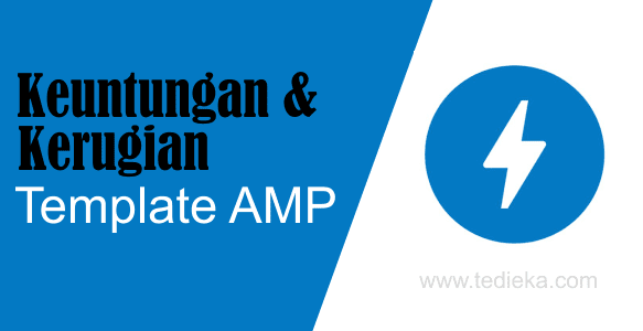 kelebihan dan kekurangan amp kelebihan dan kekurangan menggunakan template blog amp