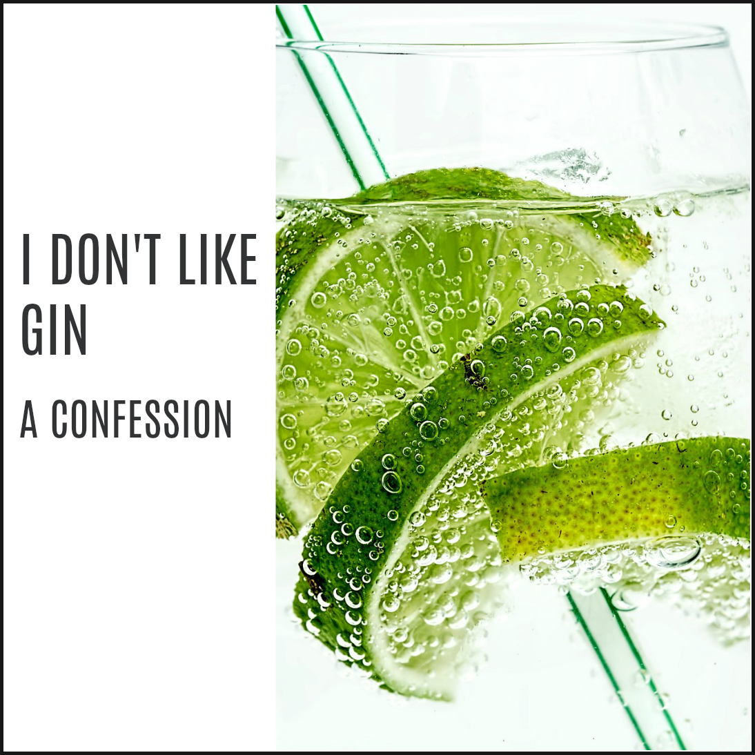 A confession I don't like gin Our Cherry Tree