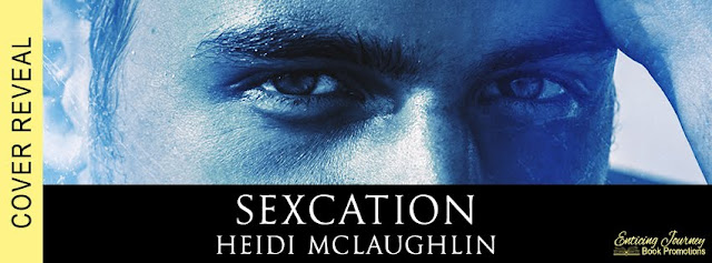 Sexcation by Heidi McLaughlin Cover Reveal