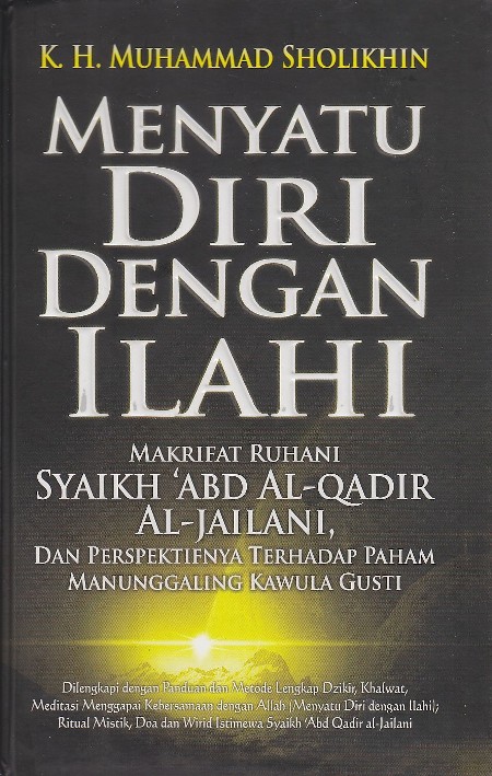 Menyatu Diri Dengan Ilahi Makrifat Ruhani Syaikh Abdul Qadir Al Jailani Lapak Buku Labu Toko Buku Online