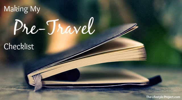 Pre Travel Checklist Pre Trip Planning Tips