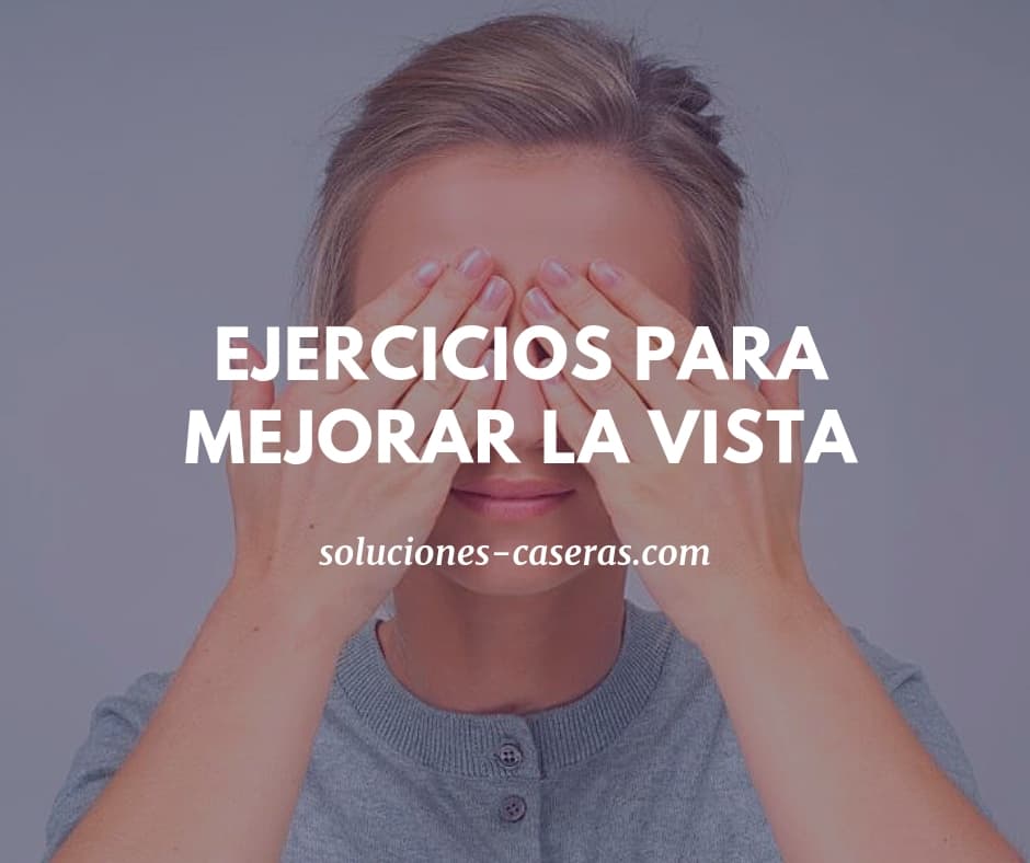 Cómo ejercitar la vista para mejorar la visión y salud ocular