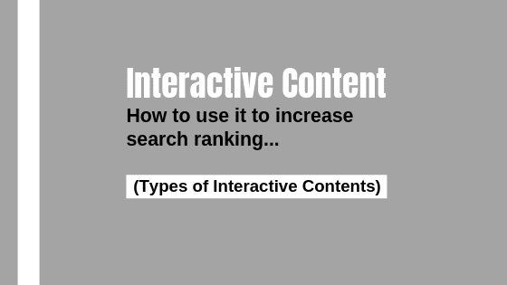 Interactive Contents Types of interactive contents are better than passive contents