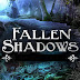 Fallen Shadows Game Free Download