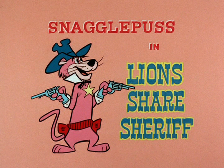 Snagglepuss in Lions Share Sheriff.