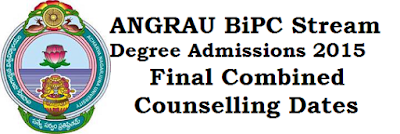 ANGRAU,BiPC Stream Degree Admissions,Counselling Dates