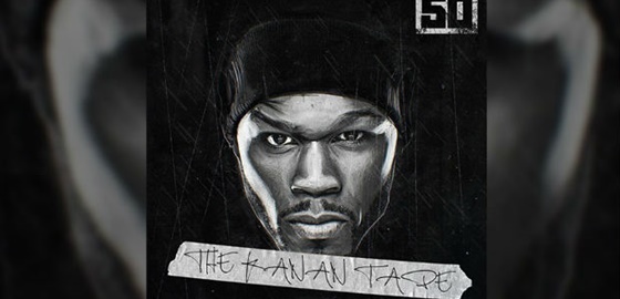 50 Cent _ Lança Mixtape The Kanan Tape (Download Free) Ouça Aqui "Listen"