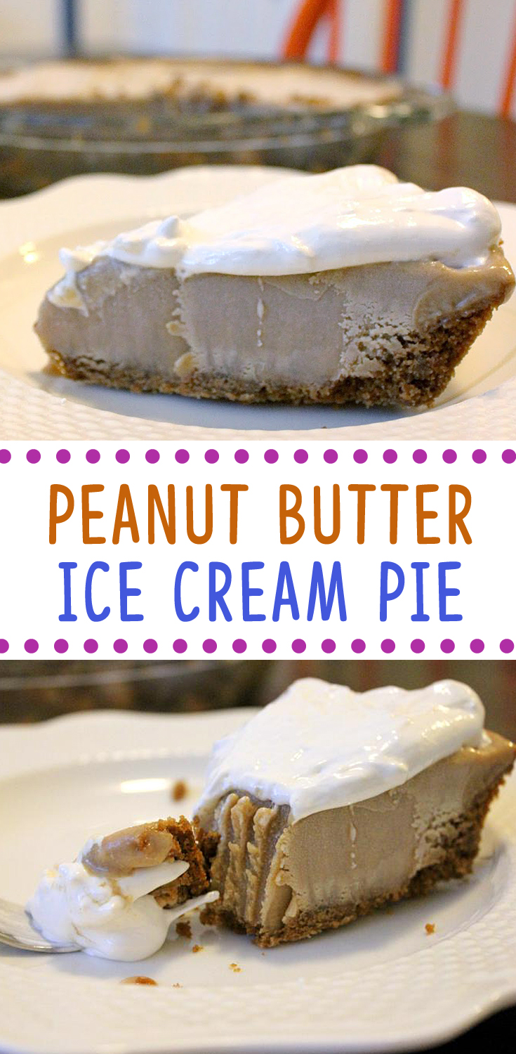 Peanut Butter Ice Cream Pie Fresh from the...