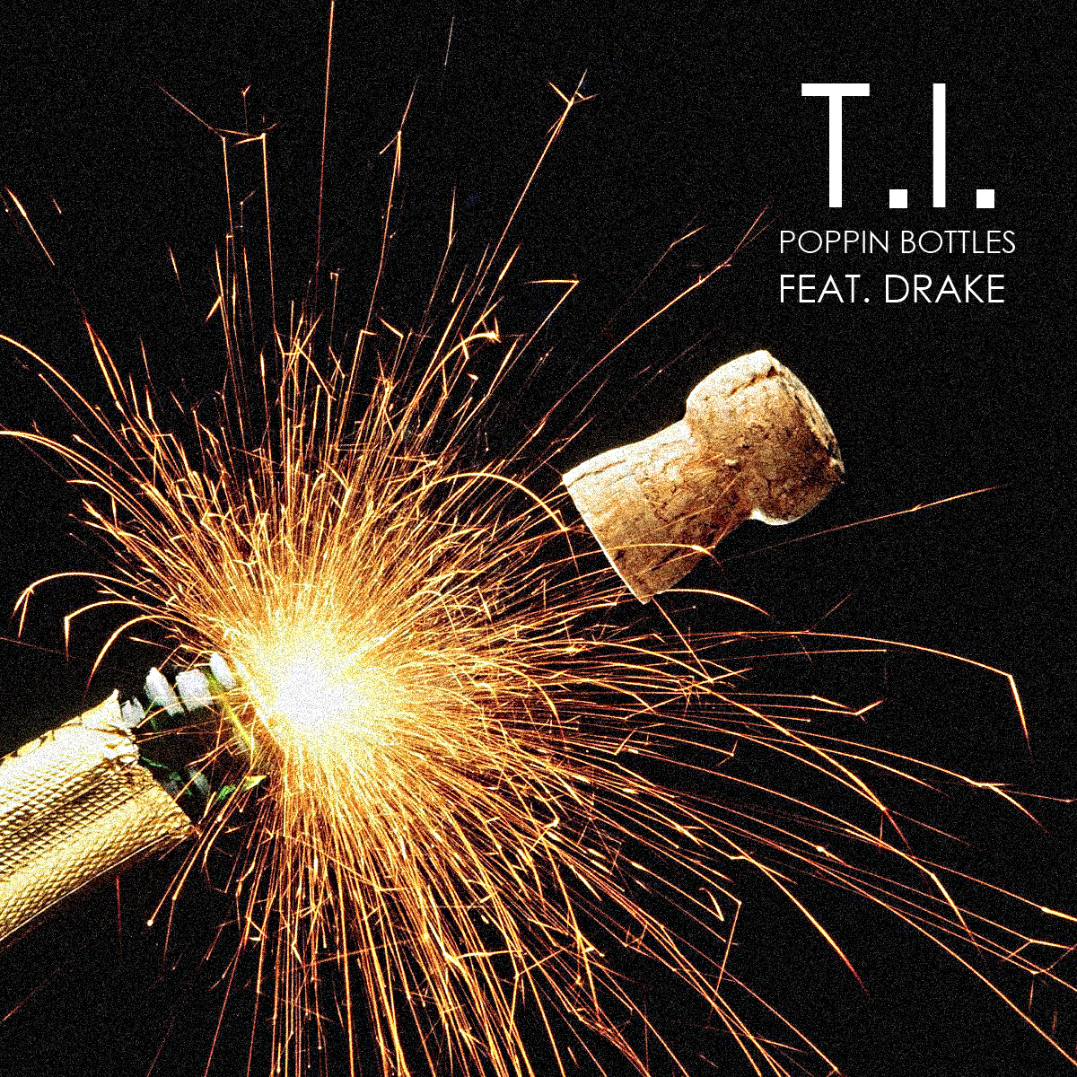 rap-it-up-design-t-i-poppin-bottles-custom-cover