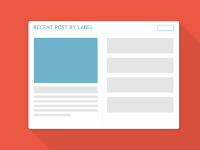Cara Memasang Widget Recent Post by Label di Blog