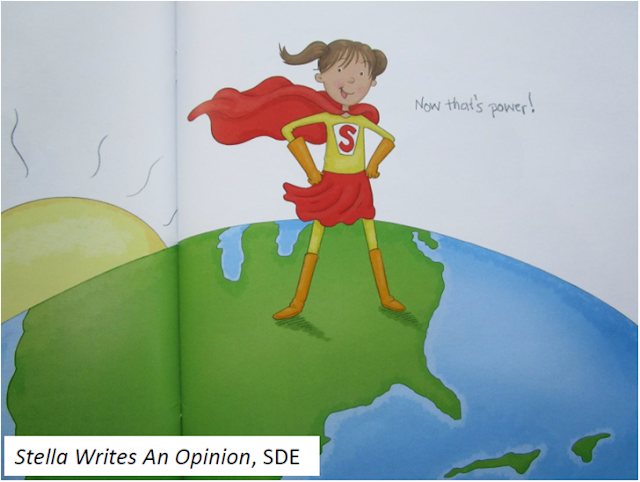 Meet Stella: A Peer Writing Mentor Your Students Don't Want to Miss (and neither do you!).  This blog post highlights some of the kid-relatable features of this opinion mentor text including illustrations and Stella's endearing language.  It also links to a Periscope broadcast about the book as well as other related posts..