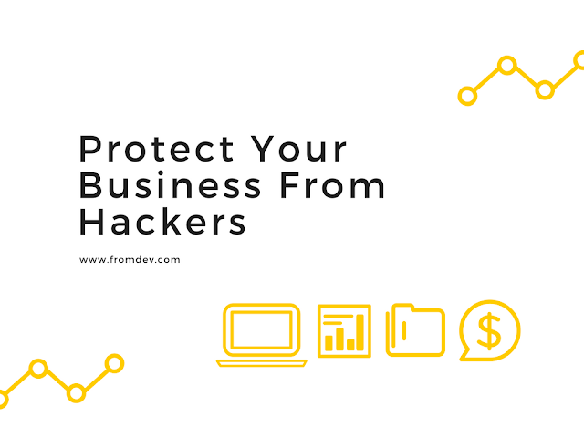 Protect Your Business From Hackers