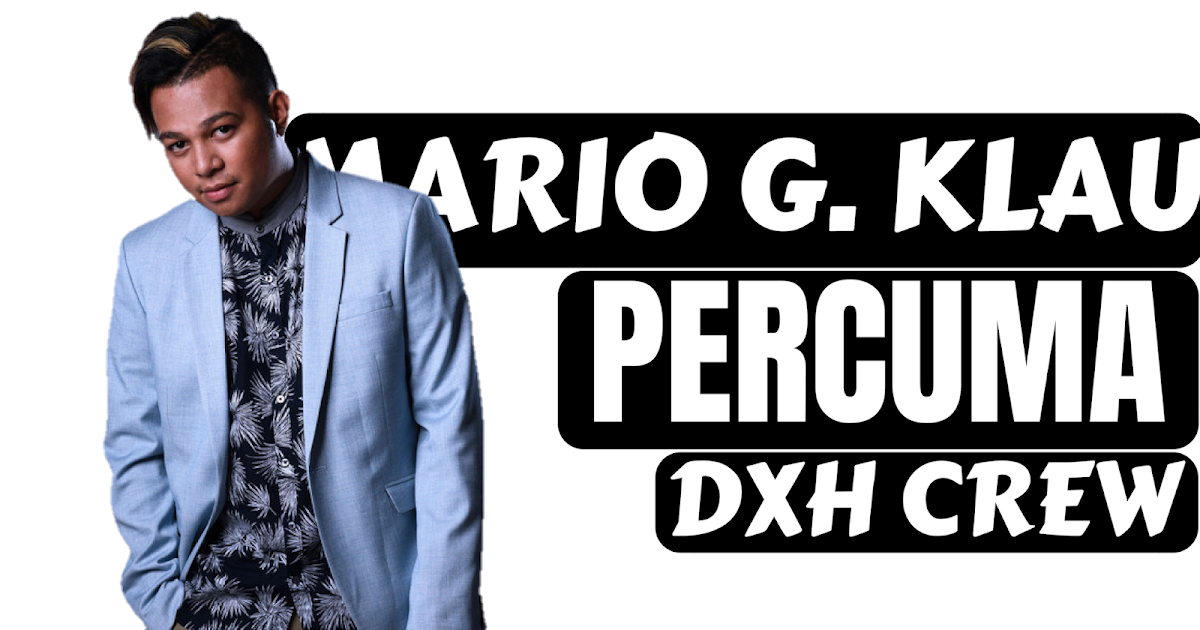 Lirik Lagu Percuma Cover Mario G Klau