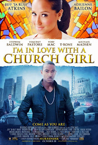 Im In Love With A Church Girl Trailer Coming Oct 18 Click On Pic to see trailer"