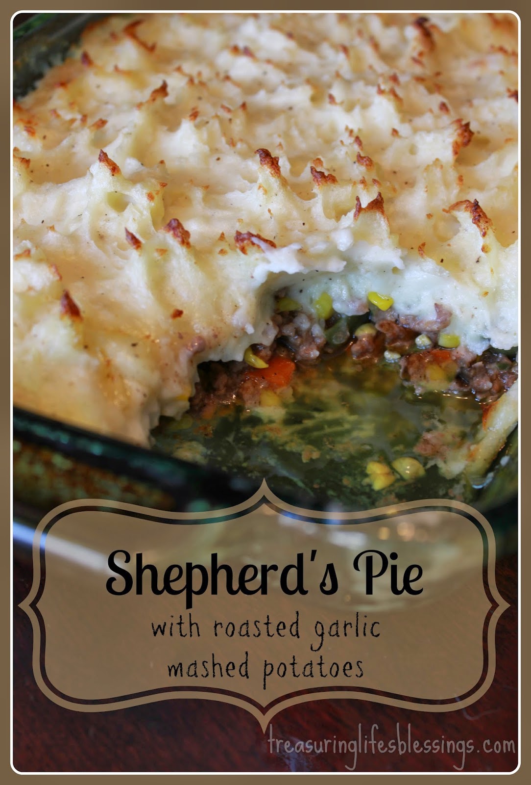 Shepherd's Pie w/roasted garlic mashed potatoes