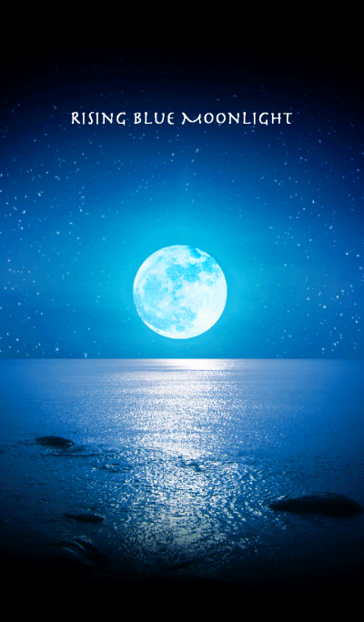 ///Rising Blue Moonlight///