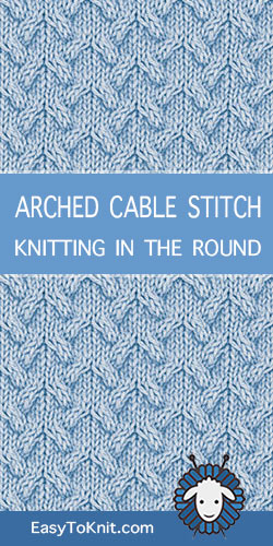 #Howtoknit the Arched Cable stitch in the round