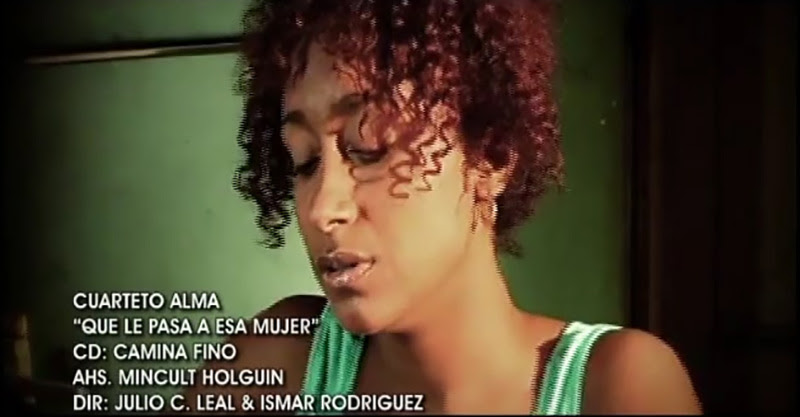 Cuarteto Alma - ¨¿Qué le pasa a esa mujer?¨ - Videoclip - Dirección: Julio César Leal - Ismar Rodríguez. Portal Del Vídeo Clip Cubano - 02 Cuarteto Alma - ¨¿Qué le pasa a esa mujer?¨ - Videoclip - Dirección: Julio César Leal - Ismar Rodríguez. Portal Del Vídeo Clip Cubano - 02