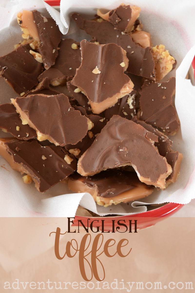 Tips for Perfect Homemade English Toffee plus Recipe Adventures of