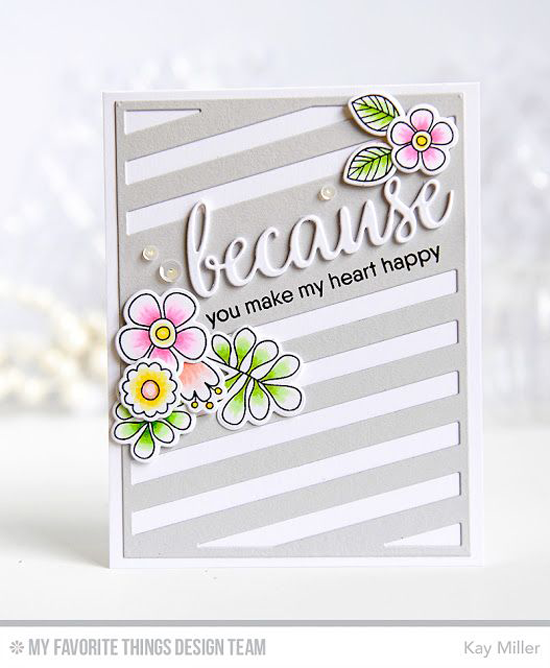 Happy Heart Card by Kay Miller featuring Kind Because You stamp set, Build-able Bouquet  stamp set and Die-namics, and the Diagonal Sentiment Strip Cover-Up Die-namics #mftstamps
