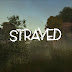 Dark interactive thriller Strayed now on sale for Christmas