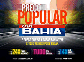 Casas Bahia lança campanha “Preço Popular” Casas Bahia lança campanha “Preço Popular”
